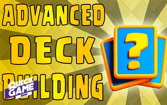 A Guide to Building Successful Decks in Clash Royale؛ From Concept to Victory - Quickgameshop